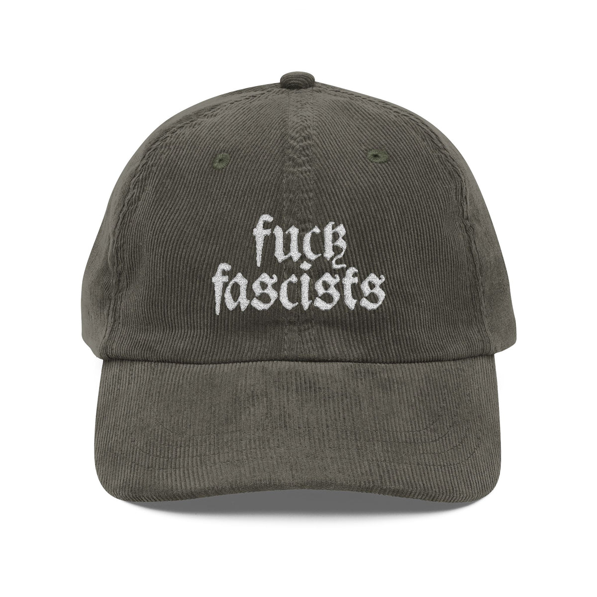 Fuck Fascists | Embroidered Corduroy Cap