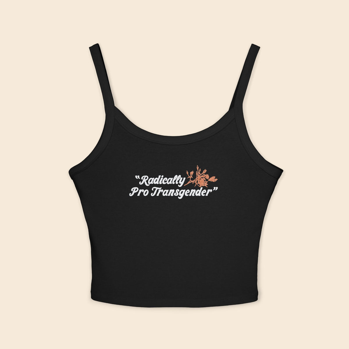 Radically Pro Transgender | Women's Spaghetti Strap Tank Top