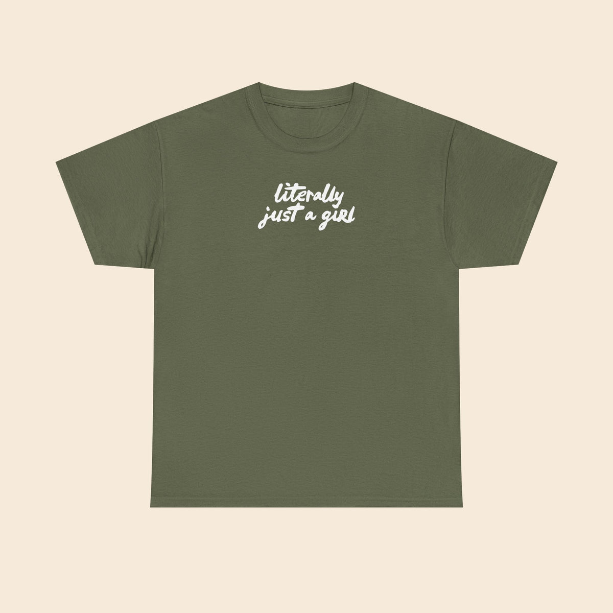 Literally Just a Girl | Unisex T-Shirt