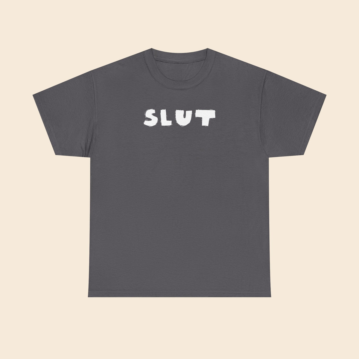 SLUT |  Unisex T-Shirt