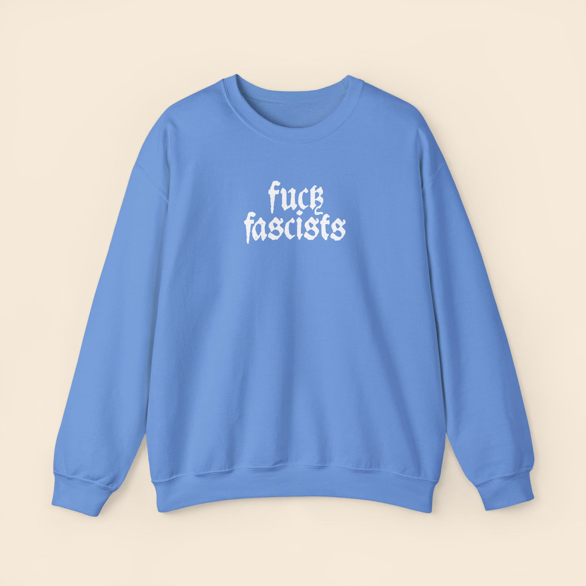 Fuck Fascists | Unisex Crewneck Sweatshirt